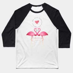 Our First valentines day together | couplesGift Baseball T-Shirt